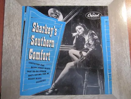 Sharkey And His Kings Of Dixieland - Sharkey's Southern Comfort