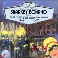 Sharkey Bonano - 1928-1937