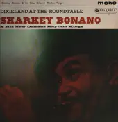 Sharkey Bonano - Dixieland at the Roundtable