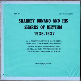 Sharkey Bonano - 1936 - 1937