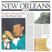 Sharkey Bonano - Sounds Of New Orleans Vol. 4 (Live At The Perez Club)