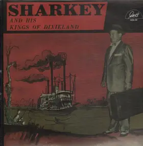 Sharkey - Sharkey & His Kings Of Dixieland, Same
