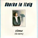 7inch Vinyl Single - Sharks In Italy - Time (Is Ours)