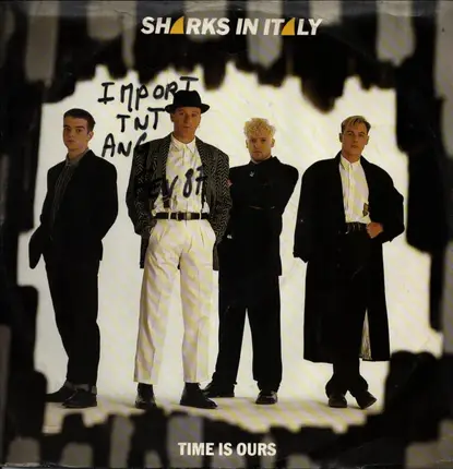 Sharks In Italy - Time Is Ours