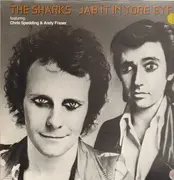 LP - Sharks - Jab It In Yore Eye