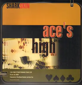 Sharkskin - Ace's High / Give Thanks For Love