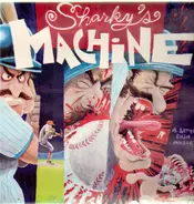 Sharky's Machine - A Little Chin Music