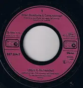 7inch Vinyl Single - Shari Belafonte & Chris Norman - I Want To Be Needed