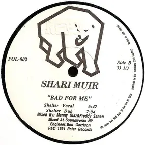 Shari Muir - Bad For Me