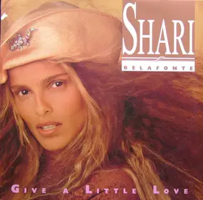 Shari Belafonte - Give A Little Love