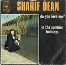 7inch Vinyl Single - Sharif Dean - Do You Love Me? / In The Summer Holidays