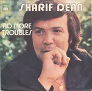 Sharif Dean - Goodbye And Thank You / No More Troubles