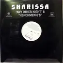 12'' - Sharissa - Any Other Night / Henchmen G's