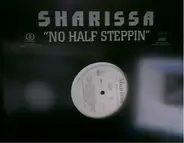 Sharissa - No Half Steppin'