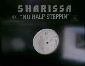 Sharissa - No Half Steppin'