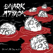 7inch Vinyl Single - Shark Attack - Blood In The Water