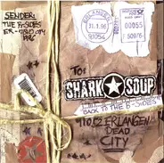 Shark Soup - Back To The B-Sides