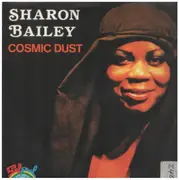 7inch Vinyl Single - Sharon Bailey - Cosmic Dust