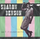 7inch Vinyl Single - Sharon Benson - Get It Over With