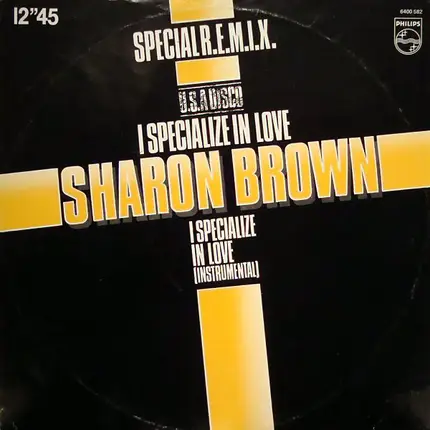 Sharon Brown - I Specialize In Love (Special R.E.M.I.X. U.S.A Disco)