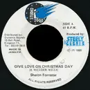 7inch Vinyl Single - Sharon Forrester - Give Love On Christmas Day