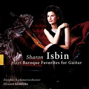 Sharon Isbin - Plays Baroque Favourites for Guitar
