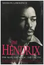 Book - Sharon Lawrence - Jimi Hendrix: The Man, the Magic, the Truth - Jimi Hendrix