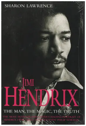 Sharon Lawrence - Jimi Hendrix: The Man, the Music, the Memorabilia