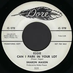 Sharon Mason - Eddie Can I Park In Your Lot