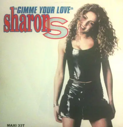 Sharon S - Gimme Your Love