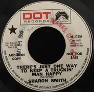 Sharon Smith - There's Just One Way To Keep A Truckin' Man Happy/ Rules For A Cheater