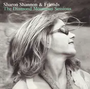 Sharon Shannon - The Diamond Mountain Sessions