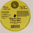 12inch Vinyl Single - Sharon Pass & Greg Gibbs - Call My Name