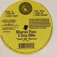 Sharon Pass & Greg Gibbs - Call My Name