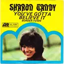 7inch Vinyl Single - Sharon Tandy - You've Gotta Believe It