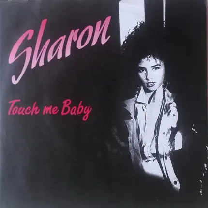 Sharon - Touch Me Baby