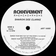 Sharon Dee Clarke - Dance Your Way Out Of The Door