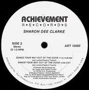 Sharon Dee Clarke - Dance Your Way Out Of The Door