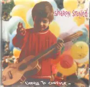 Sharon Stoned - License To Confuse