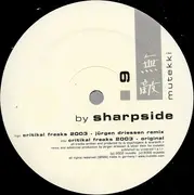 12inch Vinyl Single - Sharpside - Critikal Freaks 2003
