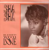 Sha Sha - Blessed With Love