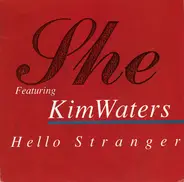 She Featuring Kim Waters - Hello Stranger