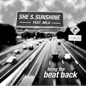 She S. Sunshine Feat. Mila - Bring The Beat Back