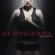 She Wants Revenge - This Is Forever