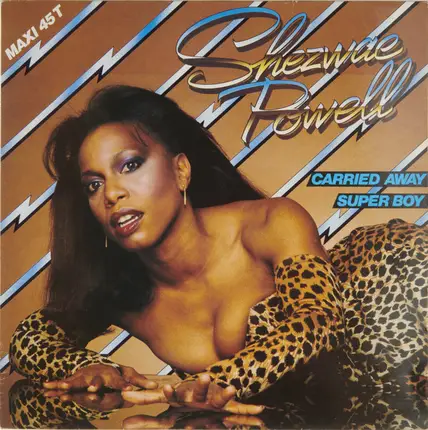 Shezwae Powell - Carried Away / Super Boy