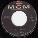 7inch Vinyl Single - Sheb Wooley - That's My Pa / Laughin' The Blues