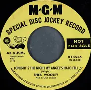 Sheb Wooley - Tonight's The Night My Angel's Halo Fell / Anchors Aweigh (My Love)