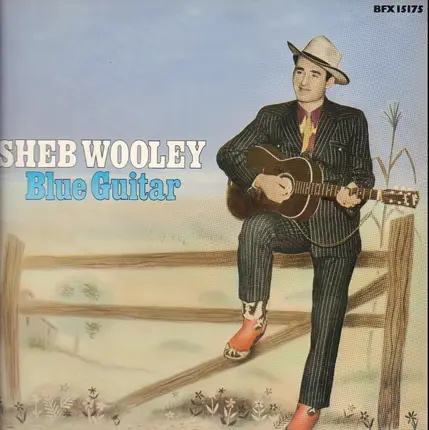 Sheb Wooley - Blue Guitar