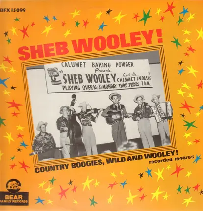 Sheb Wooley - Country Boogies, Wild And Wooley!