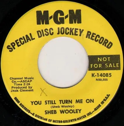 Sheb Wooley - The One Man Band / You Still Turn Me On